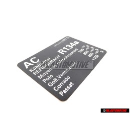 Genuine VW Caution Sticker Air Conditioning Refrigerant R134A - 1H0010087Q