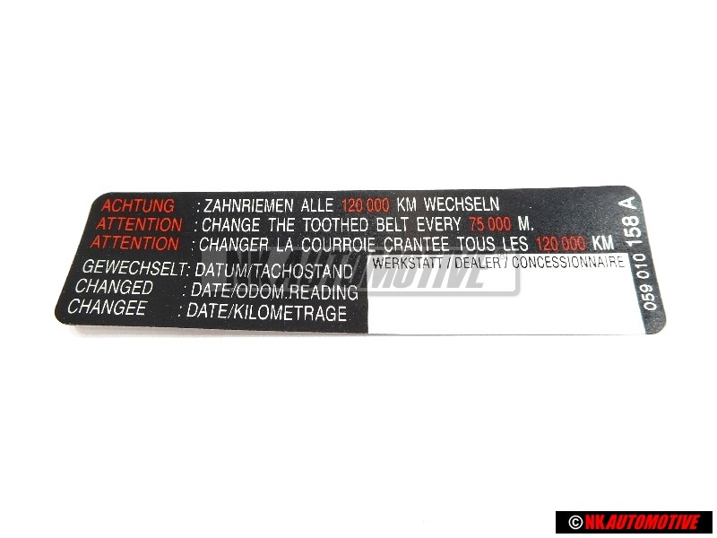 Genuine VW Sticker 'Attention' Change The Toothed Belt - 077010138B