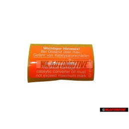 Genuine VW Sticker OIL LEVEL ABOVE MAXIMUM - 037010049R