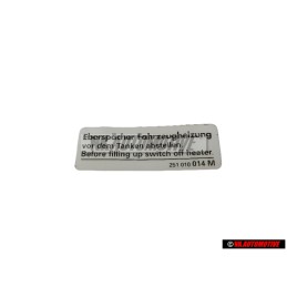 Genuine VW Sign Eberspaecher Vehicle Heater Switch Off - 251010014M